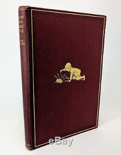 Now We Are Six (Winnie the Pooh) A A Milne First Edition 1st/1st 1927